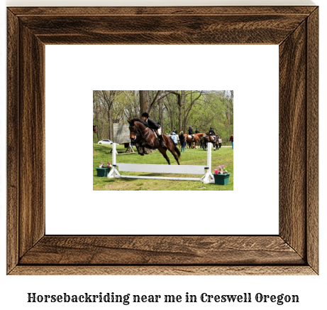 horseback riding near me in Creswell, Oregon